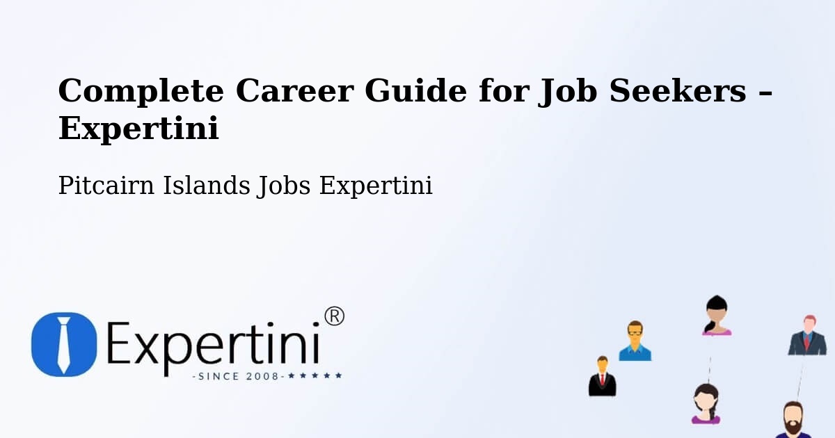 Career Guide for Job Seekers – Pitcairn Islands - Pitcairn Islands Jobs Expertini