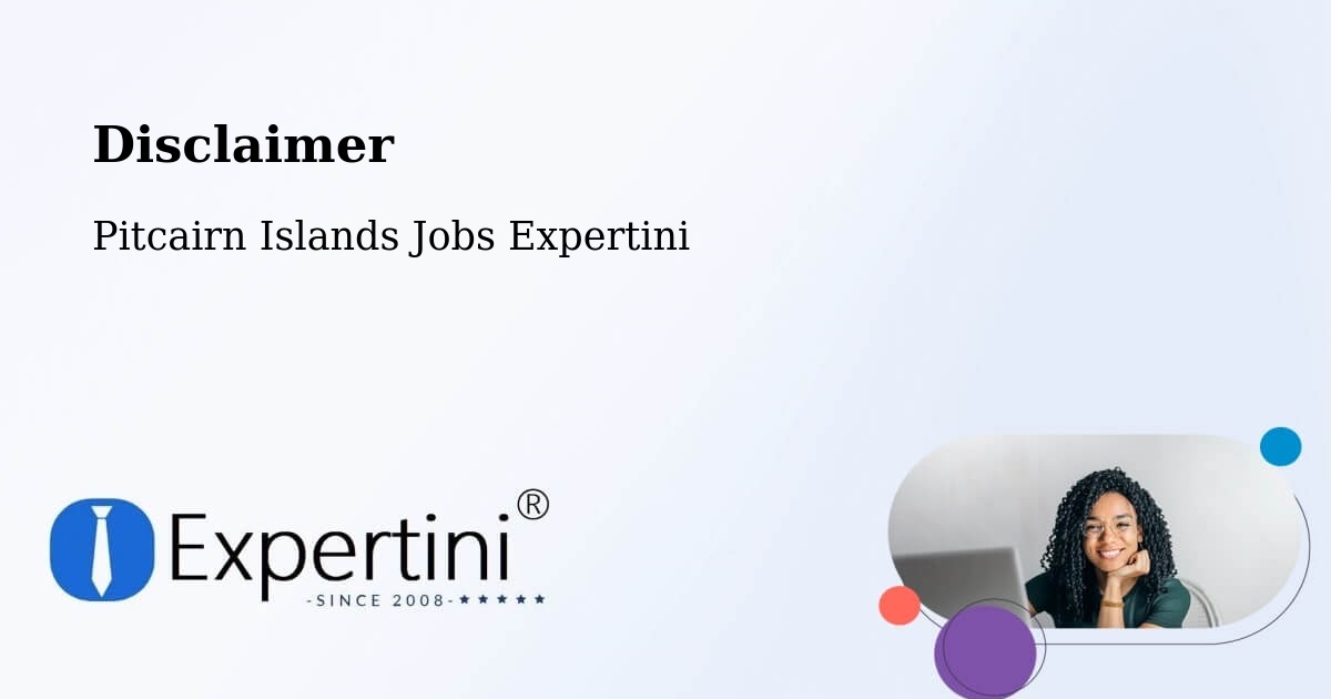 Disclaimer – Pitcairn Islands - Pitcairn Islands Jobs Expertini