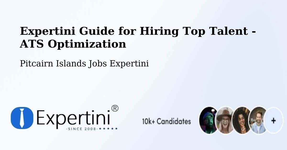 Expertini Guide for Hiring Top Talent - ATS Optimization - Pitcairn Islands Jobs Expertini