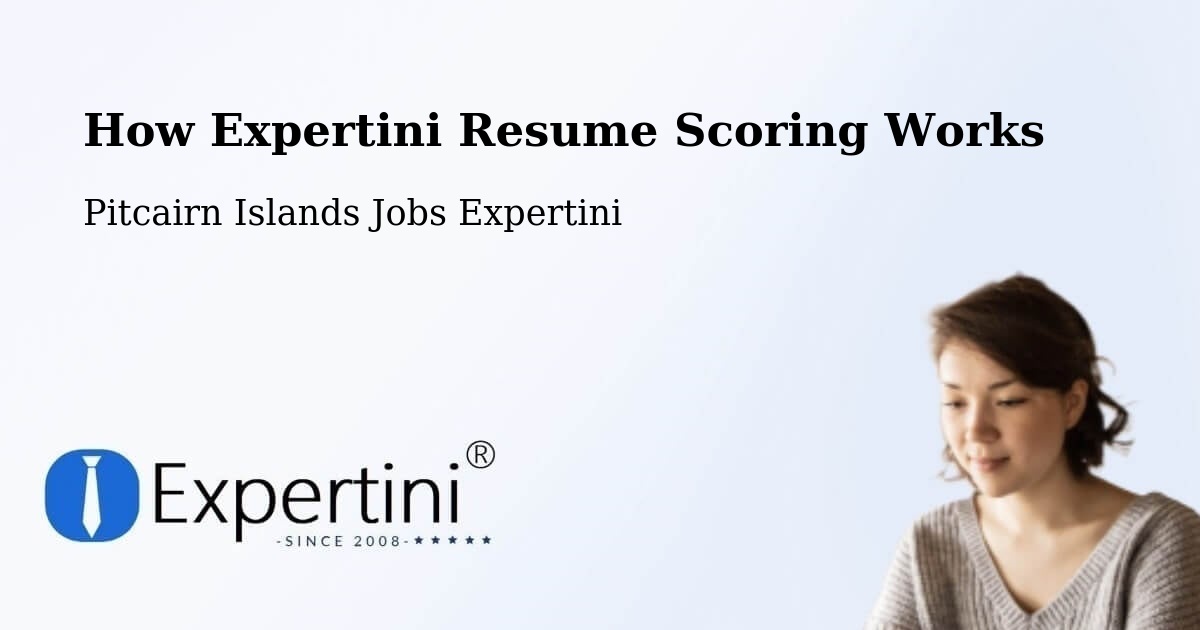 How Expertini Resume Scoring Works - Pitcairn Islands Jobs Expertini