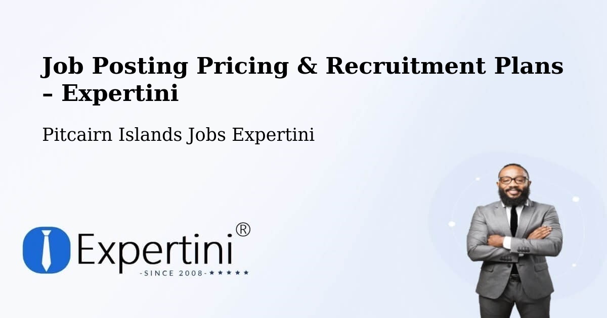 Job Posting Pricing & Recruitment Plans – Pitcairn Islands - Pitcairn Islands Jobs Expertini