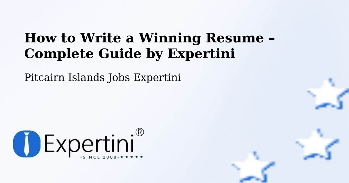 Resume Writing Guide for Job Seekers – Pitcairn Islands - Pitcairn Islands Jobs Expertini