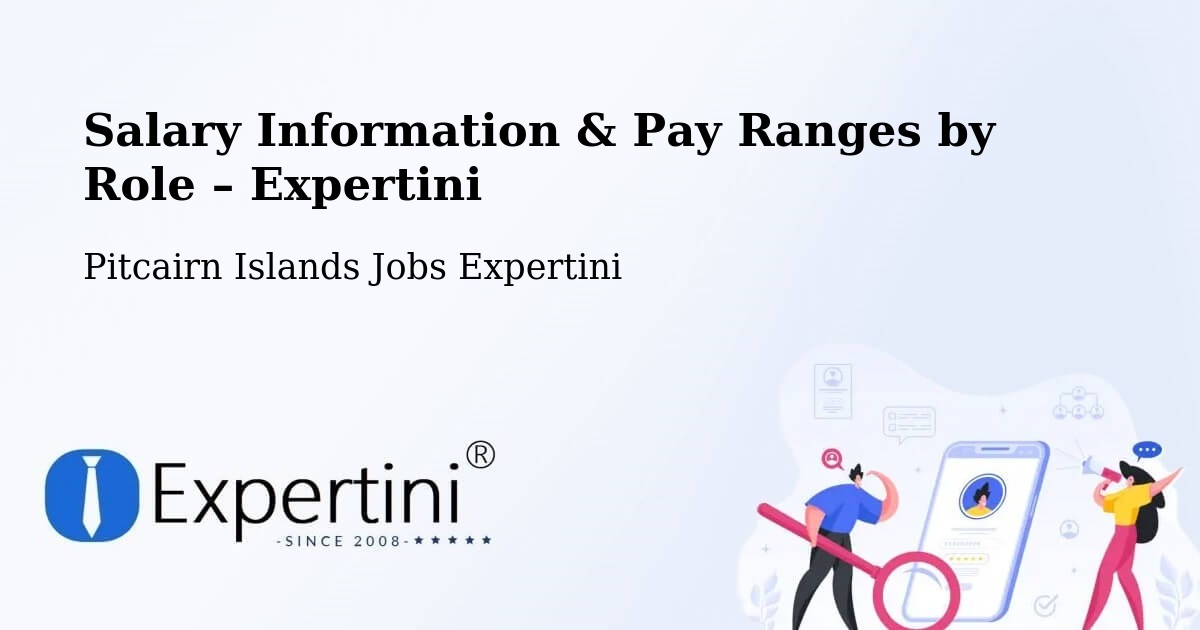 Salary Information & Pay Ranges – Pitcairn Islands - Pitcairn Islands Jobs Expertini