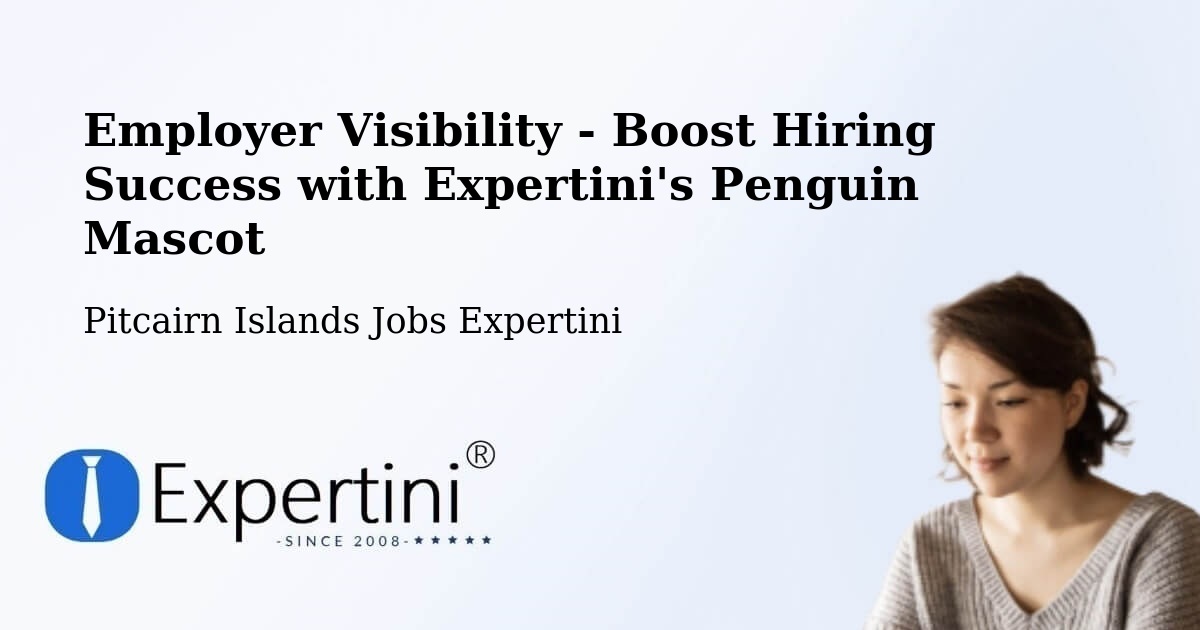 CV and Resume Visibility Optimization – Pitcairn Islands - Pitcairn Islands Jobs Expertini